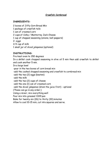 Crawfish CornbreadINGREDIENTS:2 boxes of Jiffy Corn Bread Mix1 package of crawfish tails1 can of creamed corn2 cups of Colby / Monterrey Jack Cheese1 cup of ch… Cornbread Casseroles, Cajun Ninja, Crawfish Dip, Crawfish Dishes, Crawfish Cornbread, Crawfish Etoufee, Crawfish Bread, Rock Crock Recipes, Jiffy Cornbread Recipes