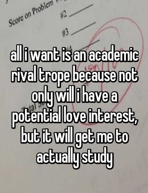 Academic Rival Aesthetic, Academic Validation Characters, Rivals Aesthetic, Academic Rivals Quotes, Academics Aesthetic, Academic Rivals Prompts, Academic Validation Quotes, Academic Rivals To Lovers Quotes, Academic Quotes