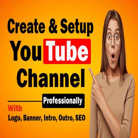 #Channel_create,#Setup_Channel,#YouTube,#YouTube_channel,#YouTube_setup_Channel_create,#Setup_Channel#YouTube,#YouTube_setup,#YouTube_Channel_Create#YouTube_Channel_Create_and_Setup,#YouTube_Channel_Trailer,#YouTube#Channel_Art,#Organic_Channel_Promotion,#YouTube_Channel_Growth_Manager,#logo_banner_intro_and_outer,#create- setup- revamp-design,#optimize_youtub_channel,#create_and_setup_youtube_channel_with_logo_art_intro_outro,#create-and-setup-youtube-channel,#create-and-setup-youtube Youtube Channel Create And Setup, Ads Social Media, Social Media Marketer, Youtube Account, Professional Social Media, Amazon Book, Youtube Seo, Client Satisfaction, Yt Channel