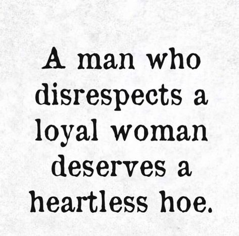 Disrespect Quotes, Cheater Quotes, Heartless Quotes, Betrayal Quotes, Lesson Quotes, Life Lesson Quotes, Healing Quotes, Sarcastic Quotes, Wise Quotes