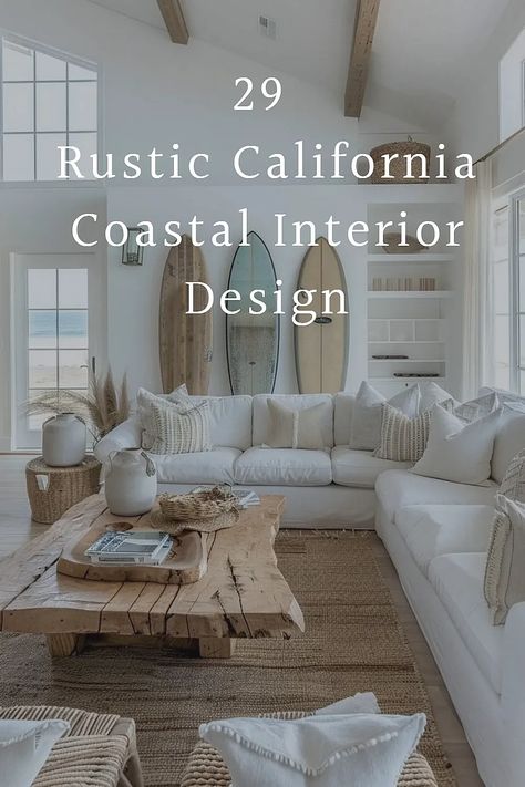 West Coast Design, Coastal California Decor, California Aesthetic Home, California Cool Interior Design, Beachy Interior Design, Luxury Beach House Interior, Coastal Luxe Interiors, California Coastal Interior Design, California Casual Interior Design