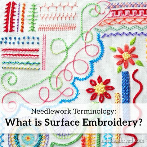 Ever wonder what stitchers mean when they talk about "surface embroidery"? Click through for a full discussion of the term - and feel free to join in the discussion, too! Embroidery Basics, Surface Embroidery, Fly Stitch, Brazilian Embroidery Stitches, Decorative Stitches, Crewel Embroidery Kits, Embroidery Stitch, Hand Embroidery Tutorial, Brazilian Embroidery