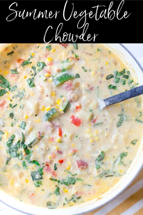 End Of Summer Soup, Corn Zucchini Chowder, Summer Vegetable Chowder, Summer Vegetable Stew, End Of Summer Food, Late Summer Soup, Cottage Recipes Summer, Summer Soups Ideas, Summertime Soups