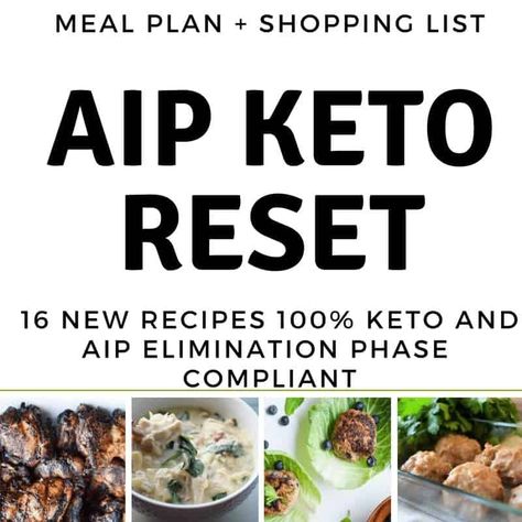 Reboot your system with this AIP KETO RESET, 2-4 weeks of anti-inflammatory, squeaky clean, healing food. Break your stall, get rid of underlying symptoms and find the next piece to your health puzzle! Anda Recipes, Aip Shopping List, 2 Week Meal Plan, Aip Keto, Keto Reset, Aip Recipe, Keto Diet Side Effects, Autoimmune Diet, Inflammatory Recipes