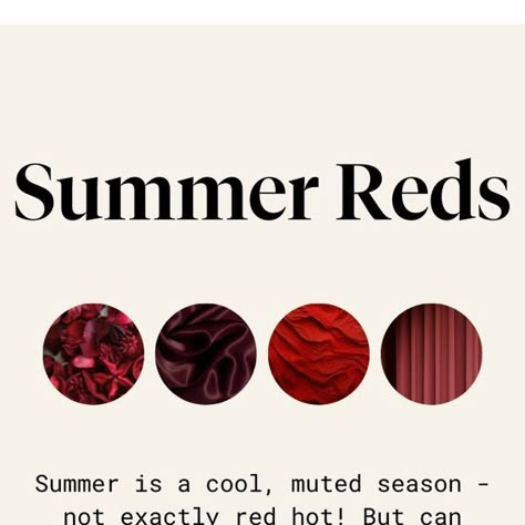 Soft Summer Burgundy, Red For Soft Summer, True Summer Red, Soft Summer Red, Deep Summer, Summer Tones, Soft Summer Palette, Soft Summer Color Palette, Soft Summer Colors