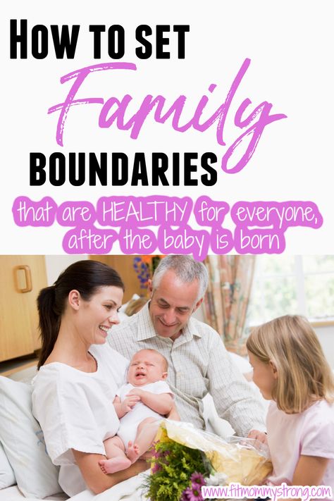 Rules For Family After Birth, Boundaries With Friends, Family Boundaries, Newborn Checklist, Newborn Feeding, New Grandparents, Setting Healthy Boundaries, Bonding Activities, Birth Labor