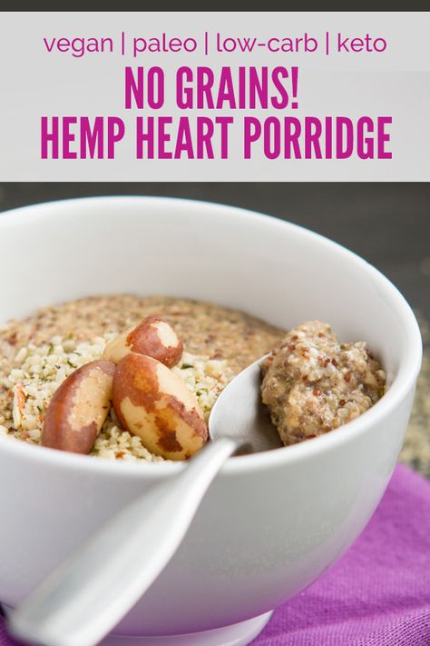 Grain-free Hemp Heart Porridge: Just Nuts + Seeds! #keto #lowcarb #paleo Hemp Seed Recipes, Vegan Keto Recipes, Porridge Recipes, Recetas Keto, Low Carb Vegan, Vegetarian Keto, Vegan Keto, Paleo Breakfast, Low Carb Breakfast