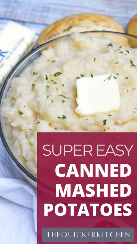 Canned Potatoes Mashed, Canned Mashed Potatoes, Recipes Using Canned Potatoes Simple, Mashed Potatoes From Canned Potatoes, Canned Potatoes Recipes Using, Make Instant Potatoes Taste Homemade, Canning Mashed Potatoes, What To Do With Canned Potatoes, Canned Diced Potatoes Recipes