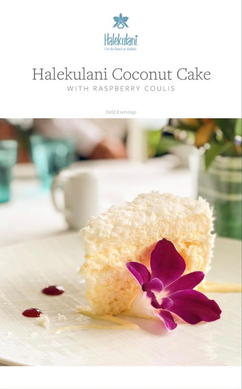 Lilikoi Cake Recipe, Hawaiian Chantilly Cake Recipe, Capellini Cakes, Coconut Cake With Raspberry Filling Recipe, Halekulani Coconut Cake, Raspberry Coulis, Coconut Cake Recipe, Coconut Cake, Cake Recipe