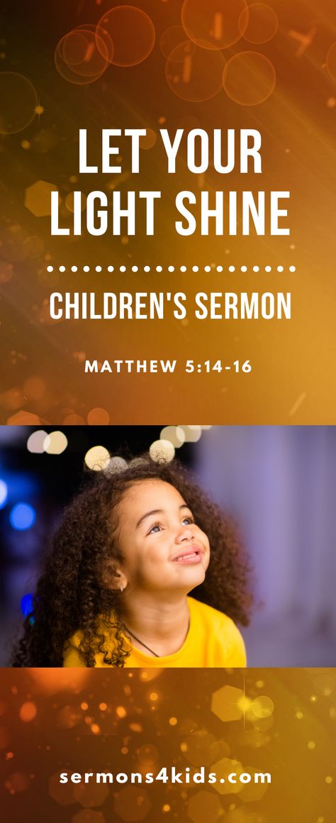 Children's Moments For Church, Let Your Light Shine Bible Lesson, Matthew 5 16 Craft For Kids, Preschool Chapel Lessons, Let Your Light Shine Object Lesson, Last Minute Childrens Church Lessons, Let Your Light Shine Craft For Kids, October Children's Church Lessons, Shine For Jesus Craft