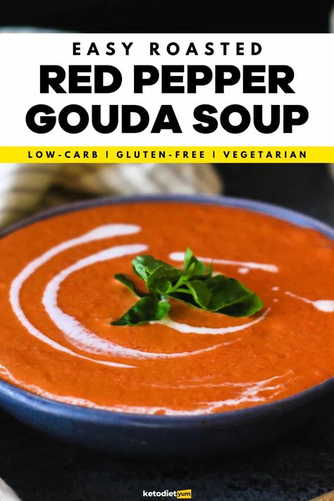 Red Pepper Gouda Soup, Gouda Soup, Soup Recipe Easy, Bisque Soup, Delicious Keto Recipes, Roasted Red Pepper Soup, Red Pepper Soup, Pepper Soup, Low Carb Soup