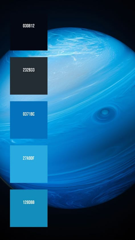 Colors: 030812 ° 232B33 ° 0371BC ° 27A9DF ° 128DBB Color Palette Space, Solar System Color Palette, Universe Colour Palette, Space Pallete Color, Space Colour Palette, Space Colour Pallete, Midnight Color Palette, Futuristic Color Palette, Space Color Palette