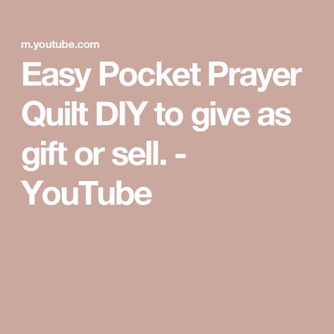 Easy Pocket Prayer Quilt DIY to give as gift or sell. - YouTube Diy How To Make Pocket Prayer Quilts, Prayer Pockets Pattern, Pocket Prayer Quilt Poem Free Printable, Prayer Quilts Ideas, Prayer Quilt Patterns Free, Pocket Prayer Quilt Patterns Free, Pocket Prayer Square, Pocket Prayers, Pocket Prayer Quilt