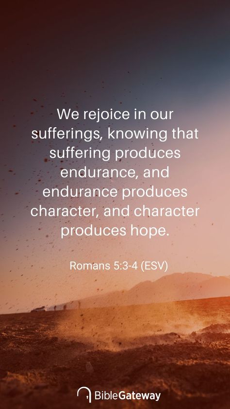 Not only that, but we rejoice in our sufferings, knowing that suffering produces endurance, and endurance produces character, and character produces hope. Endurance Quotes, Romans 5 3 4, Faith Verses, Life Verses, Best Self Help Books, Christian Bible Quotes, Prayer Verses, Jesus Is Life, Hope Quotes