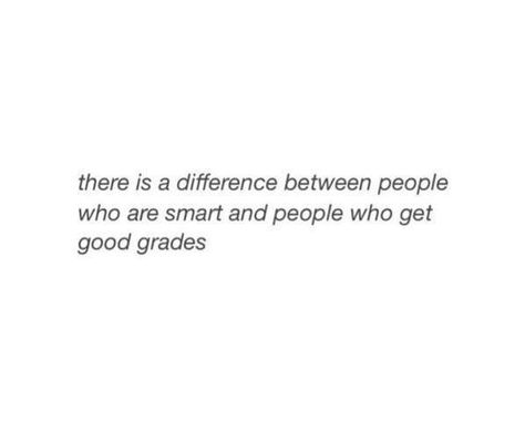 <3 Grades Quotes, Bad Grades, Study Motivation Quotes, Caption Quotes, Quotes That Describe Me, Deep Thought Quotes, Amazing Quotes, Heartfelt Quotes, Reality Quotes