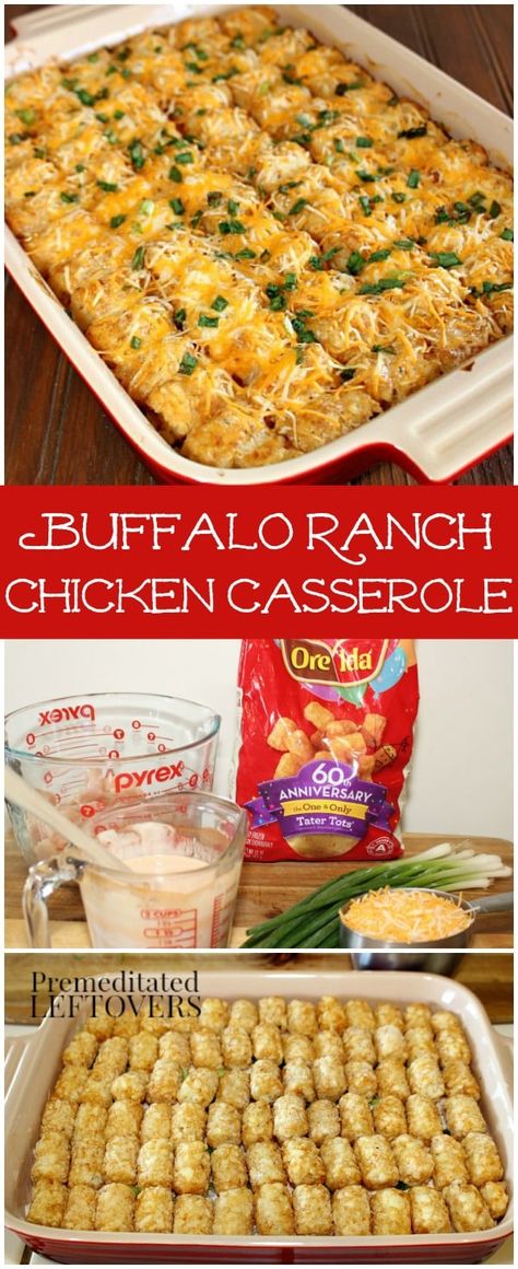 Supper Casseroles, Buffalo Ranch Dip, Buffalo Recipes, Chicken Tater Tot Casserole, Chicken Buffalo, Buffalo Ranch Chicken, Tater Tot Recipes, Group Dinner, Buffalo Chicken Casserole