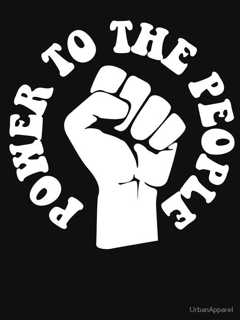 Power To The People Poster, Power To The People Art, Power To The People Tattoo, Black Power Aesthetic, All Power To The People, Black Lives Matter Poster, Black Power Art, Black Lives Matter Art, Powerful People