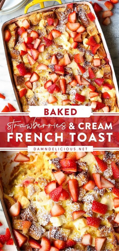 BAKED STRAWBERRIES AND CREAM FRENCH TOAST Strawberries And Cream French Toast, Strawberry French Toast Bake, Strawberry French Toast, Galentines Brunch, Valentines Brunch, Valentines Breakfast, Baked French Toast, Baked Strawberries, Strawberry Filling