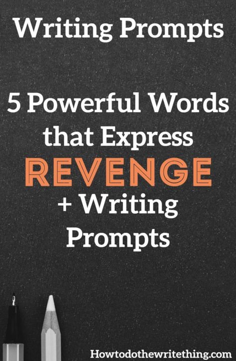 5 Powerful Words that Express Revenge + Writing Prompts  Inspiration for better creative writing. Writing Prompts to inspire better writing. #writingprompts #writing #blogger #blogging #bloggingtips #waystomakeextramoney #blog #bloggingforbeginners #writingtips #inspiration #inspirational #education #workfromhome #diy #art #tips #women #men #words #quotes Revenge Writing Prompts, Writing Revenge, Dialogue Starters, Writing Prompts Dark, Revenge Ideas, Writing Prompts Story Starters, Dark Writing Prompts, Prompts Romance, Dark Writing