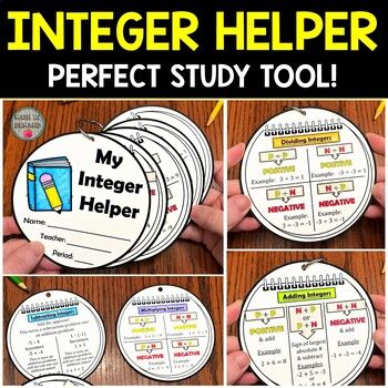 Students will be constructing a handheld study tool on integer operations. This includes adding integers, subtracting integers, multiplying integers, and dividing integers. There is also a practice page that includes practice problems on all integer operations.There are 2 versions: (1) Information is already filled in and (2) Students will fill in the information. Multiplying Integers, Math Reference Sheet, Math Early Finishers, Dividing Integers, Adding Integers, Integer Operations, Subtracting Integers, Exit Slips, Math Posters