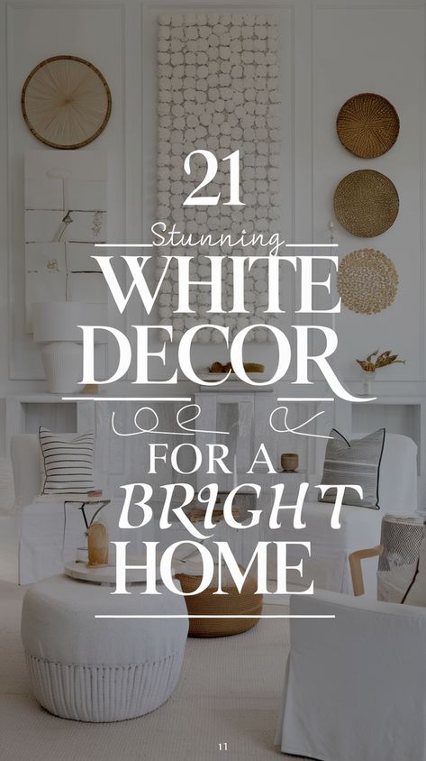 21 Gorgeous White Decor Ideas for a Bright and Airy Home (Wait Until You See #15!) How To Make White Walls Cozy, White On White Decorating Ideas, White House Decor Interior, All White House Interior, White Wall Living Room Ideas, White And Wood Interior Design, White Living Room Aesthetic, White Sofa Decor, All White Interior Design