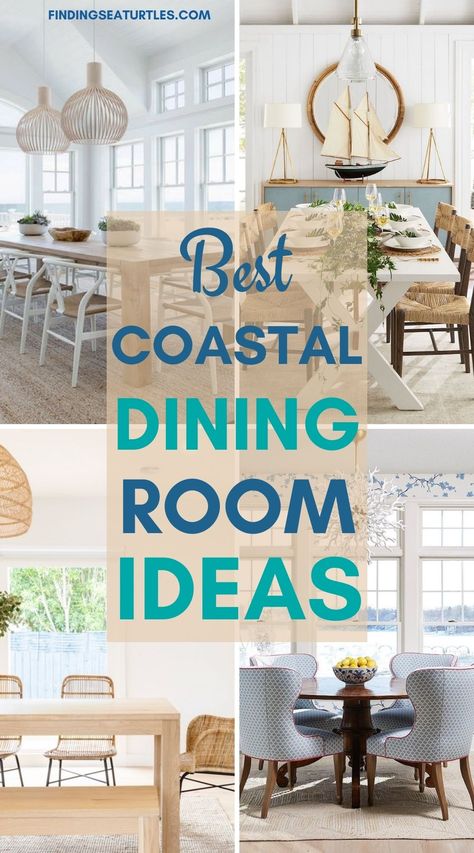 23 Best Inspirational Coastal Dining Rooms Coastal Dinning Room, Coastal Dining Rooms, Room Ideas Coastal, Coastal Dining Room Table, Beachy Dining Room, Coastal Dining Room Ideas, Coastal Dining Room Decor, Modern Coastal Dining Room, Coastal Farmhouse Dining Room