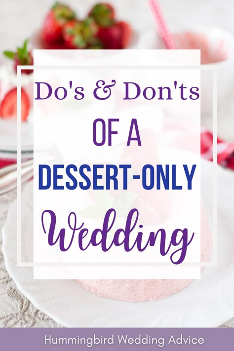 Hosting a dessert-only wedding reception can be a great way to save money on your wedding, and also have some great food there. To make sure your wedding guests have a great experience, take note of the do's and don'ts of this kind of reception. The right time of day, proper communication with guests on what to expect, and making sure you eat before your reception are crucial to having a great day. More tips in the blog post! // wedding tips // bride // groom // cake // dessert // reception // Wedding Cake On Every Table, Dessert Only Reception, Light Wedding Reception Food, Brownies For Wedding Reception, Wedding Reception Treats, Dessert Wedding Reception Ideas, Cake And Punch Wedding Reception Ideas, Cheap Reception Food, Cake Reception Only