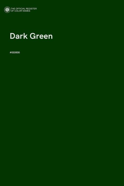 Dark Green - Color Name of Hex #033500 Green Store Aesthetic, Dark Green Color Swatch, Dark Shades Of Green, Luxury Green Color Palette, Forest Green Colour Palette, Green Shades Colour Palettes, Dark Green Pantone, Dark Green Colour Palette, Green Color Swatch