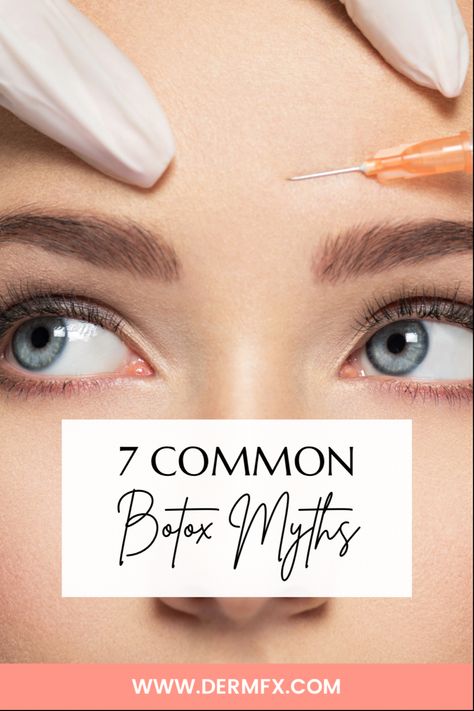 7 common Botox myths debunked Botox Myths And Facts, Botox Myths, Botox Facts, Injection Nurse, Medspa Marketing, Med Spa Marketing, Lip Care Tips, Botox Cosmetic, Botulinum Toxin