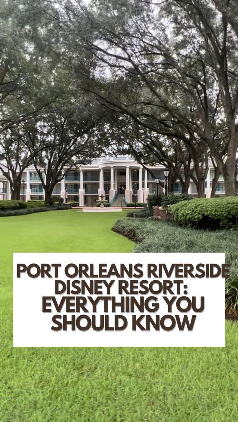 Port Orleans Riverside Disney Resort: Everything You Should Know - Your Family Travels Port Orleans Riverside Disney World, Disney Port Orleans Riverside, Disney Port Orleans, Port Orleans Riverside, Riverside Resort, Family Oriented, Advice For Parents, Walt Disney World Vacations, Spring Resort