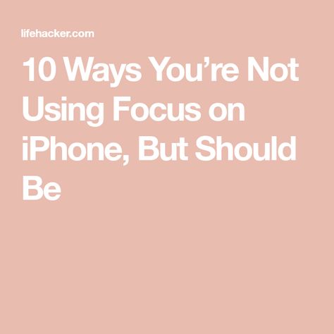 10 Ways You’re Not Using Focus on iPhone, But Should Be Focus Modes Iphone Aesthetic, Focus Modes Iphone Ideas, Focus Settings Iphone Ideas, Focus Mode Iphone Ideas, Focus Names Iphone, Iphone Focus Ideas, Iphone Organization Screens, Focus Iphone, Focus Mode