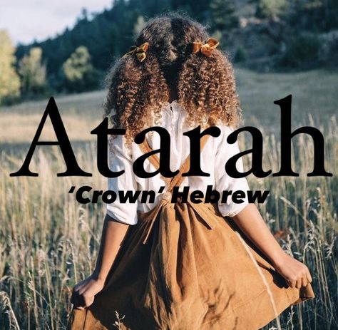 Biblical girl name Atarah. Names That Mean Butterfly, Christian Name Meaning, Rae Name Meaning, Ruth Name Meaning, Bible Names For Girls With Meaning, Christian Names With Meaning, Crown Meaning, Hebrew Names And Meanings, Atarah Name Meaning