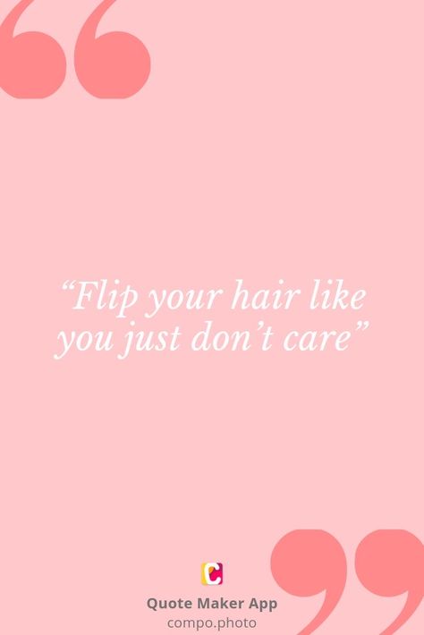 Hair Captions, Makeup Quotes Funny, Insta Bio Quotes, Funny Compliments, Short Instagram Captions, Instagram Captions For Friends, Everyday Quotes, Hair Quotes, Print Photos