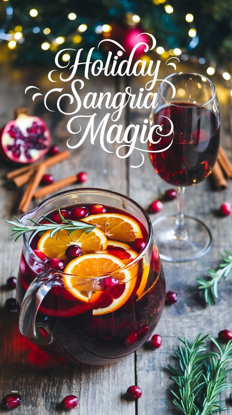 Christmas sangria pitcher with orange slices, cranberries, rosemary, on a rustic table with pomegranate seeds, cinnamon, string lights, and elegant wine glass. Winter Red Sangria Recipes, Large Batch Sangria Recipe, Holiday Sangria Christmas, Wine Mixed Drinks Recipes, Diy Sangria Recipe, Sangria Recipes Red, Sangria Vodka Recipe, Sangria Christmas, Christmas Sangria Recipes