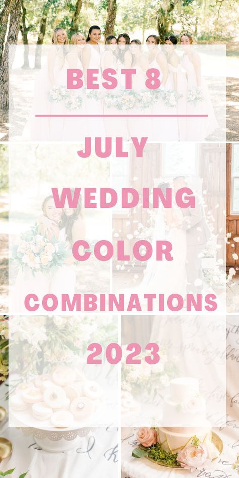 Summer Green Wedding Colors, Summer Wedding Themes Color Combinations, July Wedding Colors 2024, Summer Bridesmaid Dresses Color Palettes, Wedding Party Colors Summer, July Wedding Color Palette, July Wedding Bouquet, July Wedding Colors Summer, Summer Wedding Theme Colors