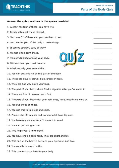 ESL Parts of the Body Quiz - Reading, Writing and Spelling Activity - Pre-intermediate - 25 minutes  In this engaging body parts activity, students answer quiz questions about parts of the body. Spelling Quiz, Body Name, Online English Teacher, English Quiz, Vocabulary Quiz, Grammar Quiz, Esl Games, Teaching Game, English Teaching Resources