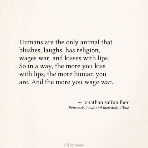 Extremely Loud And Incredibly Close, Jonathan Safran Foer, Literature Quotes, Kiss You, Literature, Cards Against Humanity, Quotes