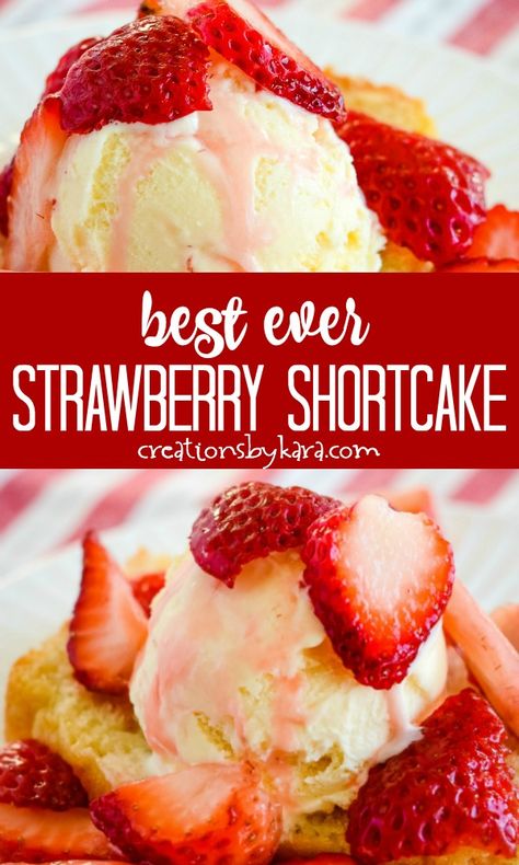 Best Ever Strawberry Shortcake - homemade pound cake, vanilla ice cream, and sweetened juicy strawberries. It doesn't get better than this! #strawberryshortcake #beststrawberryshortcake #freshstrawberries #summerdessert -from Creations by Kara Strawberry Shortcut Cake, Short Cakecake, Strawberry Shortcake For One, Strawberry Shortcake With Frozen Strawberries, Buttermilk Strawberry Cake, Pound Cake Strawberry Shortcake, Best Strawberry Shortcake Recipe, Strawberry Shortcake Recipe, Shortcake Recipe Easy