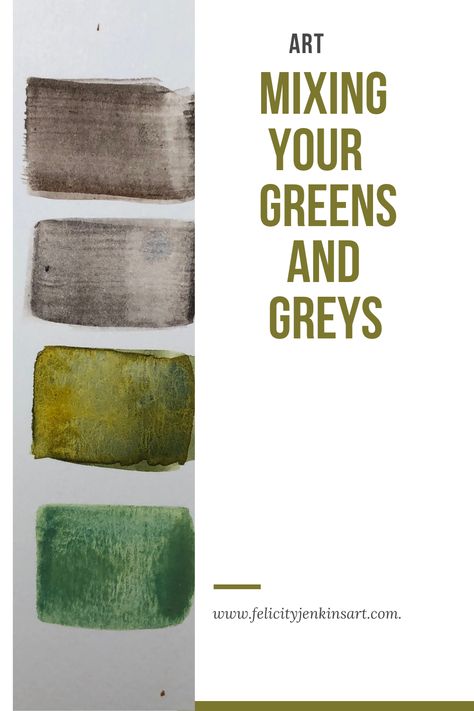 Mixing your Greens and Greys https://www.felicityjenkinsart.com/blog/mixing-your-greens-and-greys Mixing Greens In Watercolor, Studio Aesthetics, Mixing Colours, Mixing Paint Colors, Oil Painting Tips, Three Primary Colors, Colour Mixing, Watercolor Green, Watercolor Mixing