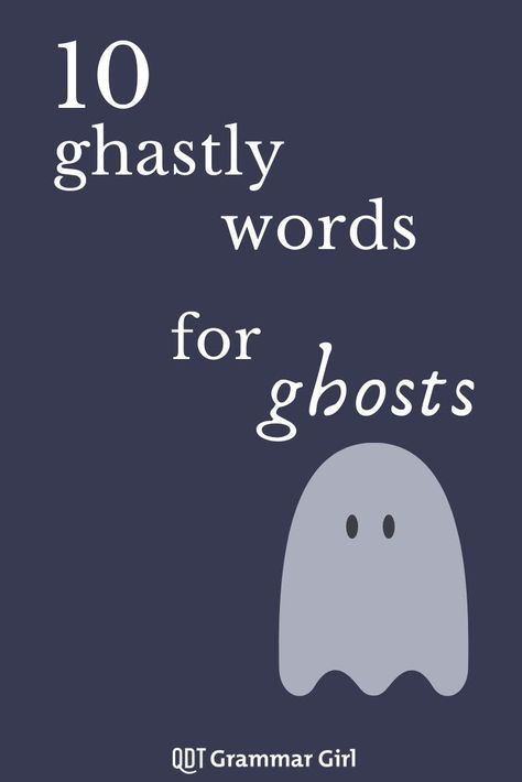 Ghost Names, Grammar Posters, Creative Names, Different Cultures, The English, English Language, Grammar, Ghost, Education