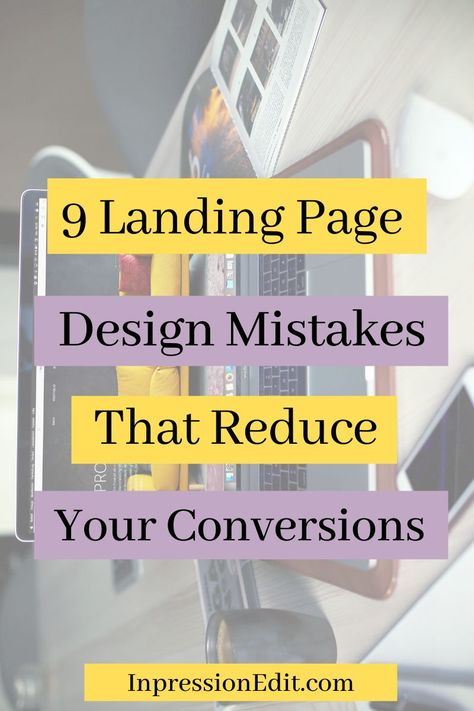 Not getting enough conversions on your landing page? Learn about the 9 landing page design mistakes you may be making   get my landing copy template and example. #website #websitetips #landingpage Landing Page Form Design, Linktree Design Ideas, Product Landing Page Design, Landing Page Ideas, Blog Landing Page, Website Landing Page Design, Web Copywriting, Copywriting Portfolio, Landing Page Design Inspiration