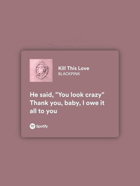 Blackpink Song Lyrics Quotes Aesthetic, Blackpink Lyrics Aesthetic, Kpop Love Lyrics, Blackpink Quotes Lyrics, Blackpink Song Lyrics Quotes, Kpop Lyrics Quotes, Kpop Lyrics Spotify, Aesthetic Spotify Lyrics, Kpop Spotify Lyrics