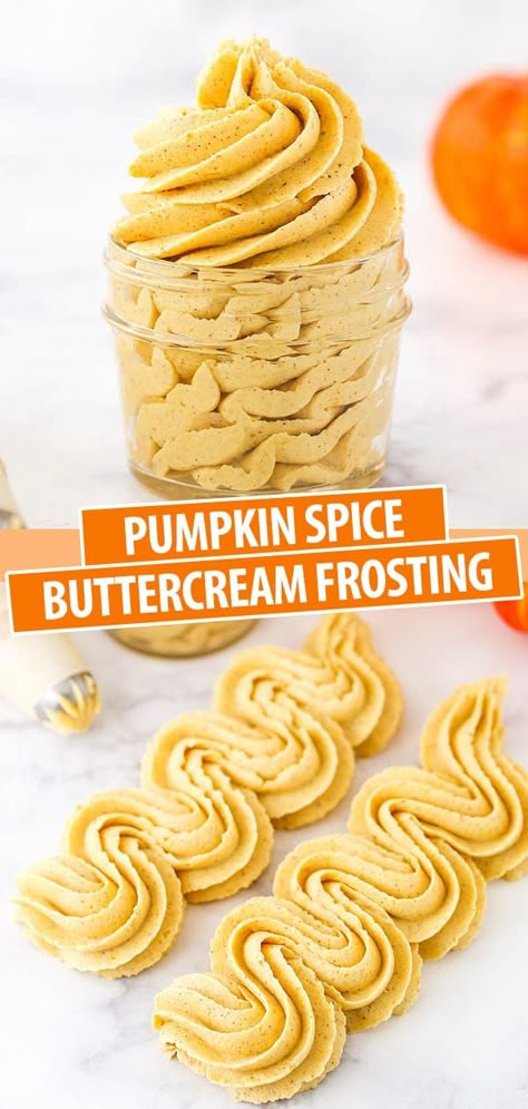 Pumpkin Buttercream Frosting, American Buttercream Recipe, Life Love And Sugar, Spice Frosting, Pumpkin Buttercream, Pumpkin Spice Cream, Spiced Buttercream, Homemade Frosting, Pumpkin Cream Cheeses