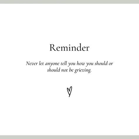 Grieve Quotes, Reminiscing Quotes, Remembering Quotes, Quotes Strength, Quotes About Strength, Don't Worry, Miss You, Quotes To Live By, Let It Be