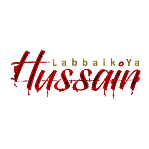 Labaik Ya Hussain Calligraphy, Ya Hussain Calligraphy, Hussain Calligraphy, Labaik Ya Hussain, Muharram Quotes, Khwaja Ji Pic, Khwaja Ji, Motorcycle Tattoos, Ya Hussain