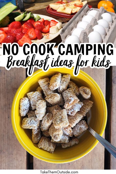 Check out these no-cook breakfast ideas for camping.  Make sure your mornings are quick and easy with these quick prep, make-ahead, and easy clean up meal ideas.  #campingfood #campingbreakfast Breakfast Camping Ideas Easy, No Heat Breakfast To Go, Easy No Cook Breakfast Ideas, Camping Breakfast Ideas For A Crowd, No Cook Camping Breakfast, Camping Breakfast Ideas Make Ahead, Camping Meals No Cook, No Cook Potluck Ideas, Make Ahead Camping Breakfast