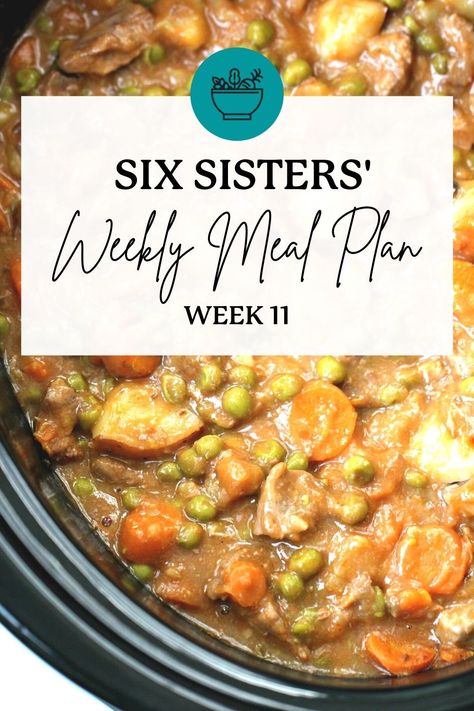 Six Sisters Meal Plans, Six Sisters Freezer Meals, Six Sisters Stuff Recipes, Six Sisters Recipes, Dinner Menu For The Week, Meal Plan For Week, Six Sister, 6 Sisters, Family Meal Planning Healthy