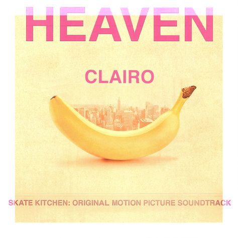 Skate Kitchen, Banana Heart, Music Library, To Heaven, Motion Picture, New Music, Soundtrack, Album Covers, Sale Poster