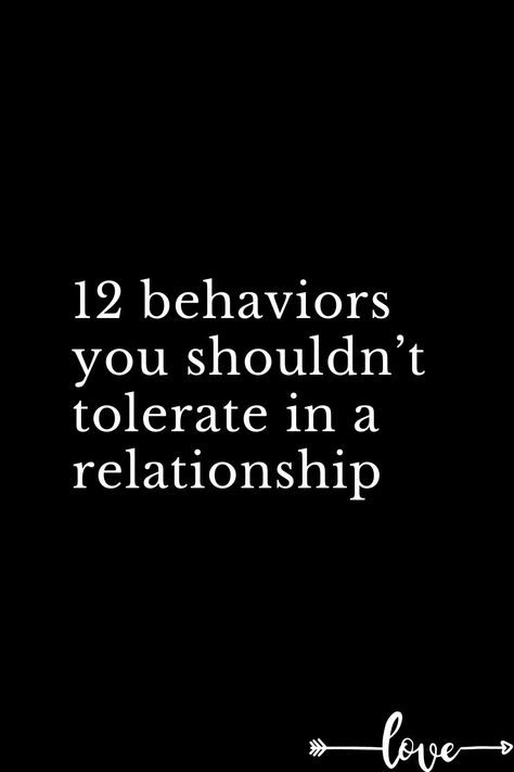 12 behaviors you shouldn’t tolerate in a relationship Couple Problems Quotes, Tolerate Quotes Relationships, Smothering In A Relationship, Quotes About Relationships Problems, Communication In Relationships Quotes, Don't Settle Quotes Relationships, Non Negotiables Relationships, Relationship Help Quotes, Relationship Help Communication