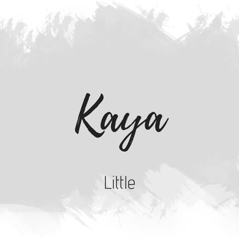 Kaya Name Meaning, Kaya Aesthetic, Painting Names, Goat Names, Gothic Baby Names, Bible Baby Names, Exotic Names, Witch Names, Fantasy Character Names